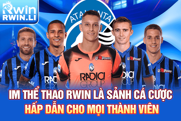 IM Thể Thao RWIN là sảnh cá cược hấp dẫn cho mọi thành viên