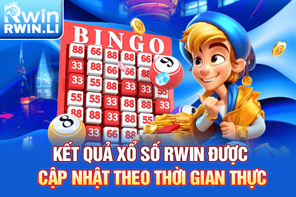 Kết quả xổ Số RWIN được cập nhật theo thời gian thực