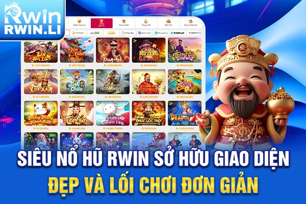 Siêu Nổ Hũ RWIN sở hữu giao diện đẹp và lối chơi đơn giản