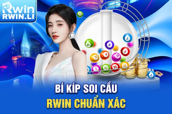 Bí kíp soi cầu RWIN chuẩn xác