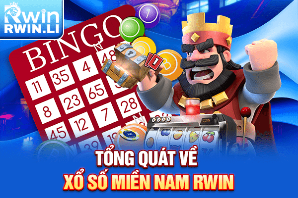 Tổng quát về xổ số miền nam RWIN